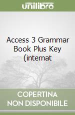 Access 3 Grammar Book Plus Key (internat libro