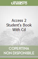 Access 2 Student's Book With Cd libro