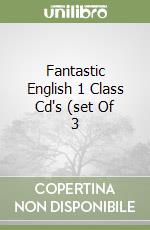 Fantastic English 1 Class Cd's (set Of 3 libro