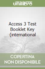 Access 3 Test Booklet Key (international libro