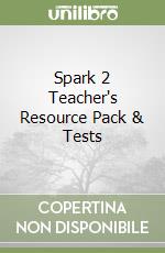 Spark 2 Teacher's Resource Pack & Tests libro