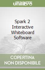 Spark 2 Interactive Whiteboard Software libro