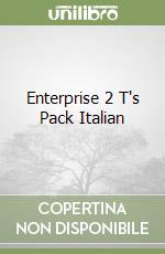 Enterprise 2 T's Pack Italian libro