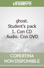 ghost. Student's pack 1. Con CD Audio. Con DVD libro