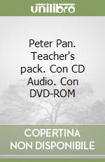 Peter Pan. Teacher's pack. Con CD Audio. Con DVD-ROM libro