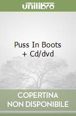 Puss In Boots + Cd/dvd libro