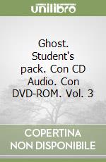 Ghost. Student's pack. Con CD Audio. Con DVD-ROM. Vol. 3 libro