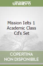 Mission Ielts 1 Academic Class Cd's Set libro