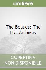 The Beatles: The Bbc Archives