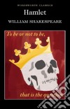 Hamlet libro di William Shakespeare