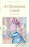 Christmas Carol libro di Charles Dickens