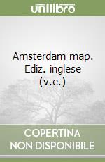 Amsterdam map. Ediz. inglese (v.e.) libro