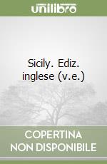 Sicily. Ediz. inglese (v.e.) libro
