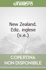 New Zealand. Ediz. inglese (v.e.)