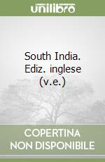 South India. Ediz. inglese (v.e.)