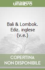 Bali & Lombok. Ediz. inglese (v.e.)