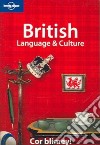 British language & culture. Ediz. inglese libro