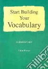 Start Building Your Vocabulary libro