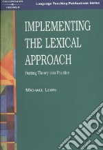 Implementing the Lexical Approach libro