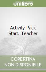 Activity Pack Start. Teacher libro