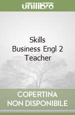 Skills Business Engl 2 Teacher libro