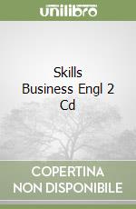Skills Business Engl 2 Cd libro