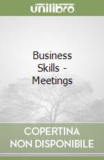 Business Skills - Meetings libro
