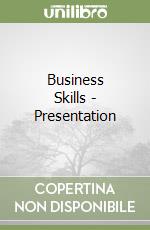Business Skills - Presentation libro