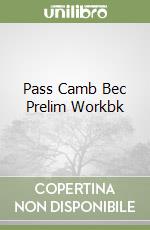 Pass Camb Bec Prelim Workbk libro
