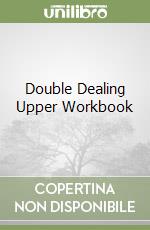 Double Dealing Upper Workbook libro