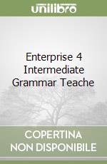 Enterprise 4 Intermediate Grammar Teache libro