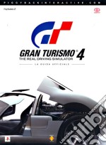 Gran Turismo 4 - Guida Strategica libro