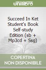 Succeed In Ket Student's Book Self-study Edition (sb + Mp3cd + Ssg) libro