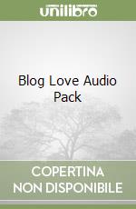 Blog Love Audio Pack libro