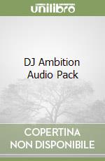 DJ Ambition Audio Pack