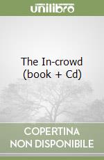 The In-crowd (book + Cd) libro