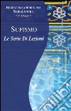 Sufismo. Le serie di lezioni libro di Nader Angha Pir Oveyssi