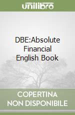 DBE:Absolute Financial English Book