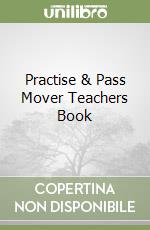 Practise & Pass Mover Teachers Book libro