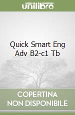 Quick Smart Eng Adv B2-c1 Tb libro