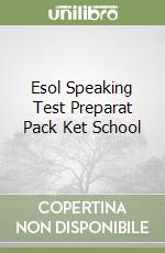 Esol Speaking Test Preparat Pack Ket School libro