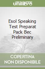 Esol Speaking Test Preparat Pack Bec Preliminary