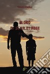 Blood of scarlet rose (The Diary) libro