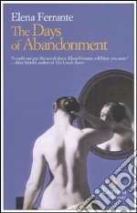 The Days of Abandonment libro