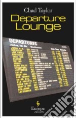 Departure Lounge libro