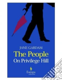 The people on privilege hill libro