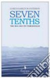 Seven tenths: the sea and its... libro di Hamilton-Paterson James