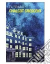 Chalcot Crescent libro