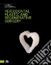 Periodontal plastic and regenerative surgery libro di Cardaropoli Daniele