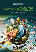 Reason to be an omnivore. For you and the planet libro